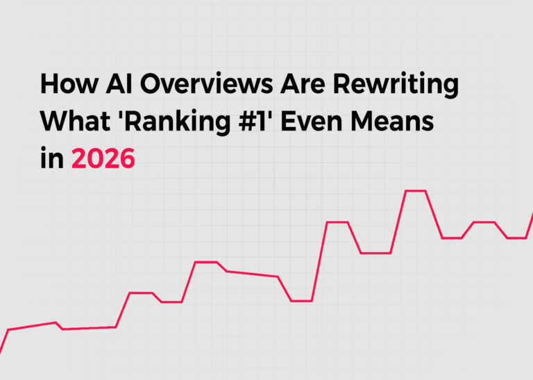 How AI Overviews Are Rewriting What 'Ranking #1' Even Means in 2026